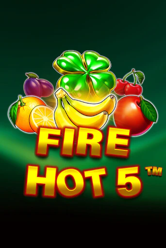 Fire Hot 5 играть онлайн | Казино ПокерДом без регистрации
